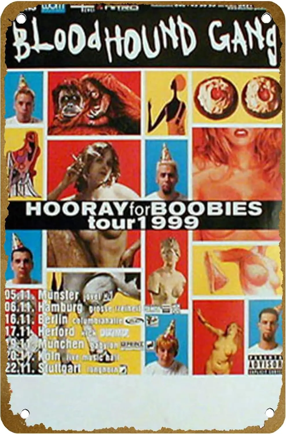 Bloodhound Gang concert Poster Vintage Metal Tin sign Logo Family Club Bar Café dormitorio arte decoración de pared regalo 8x12 pulgadas
