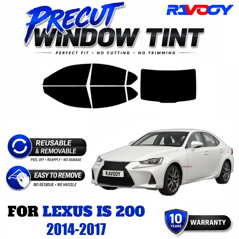 RAVOOY Precut Window Tint, Reusable Removable EPU Film, Custom Fit for Lexus IS 200 2014-2017, UV Heat Protection