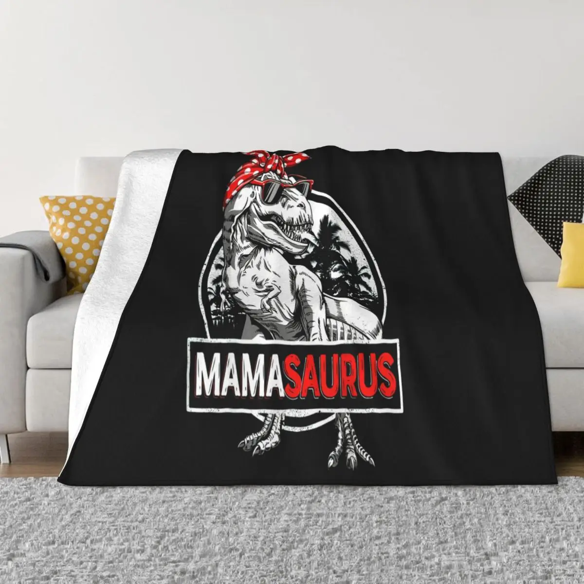 Mamasaurus T Rex Dinosaur Funny Mama Saurus Family Matching Birthday Personalized Brand Newest Brand Throw Blanket