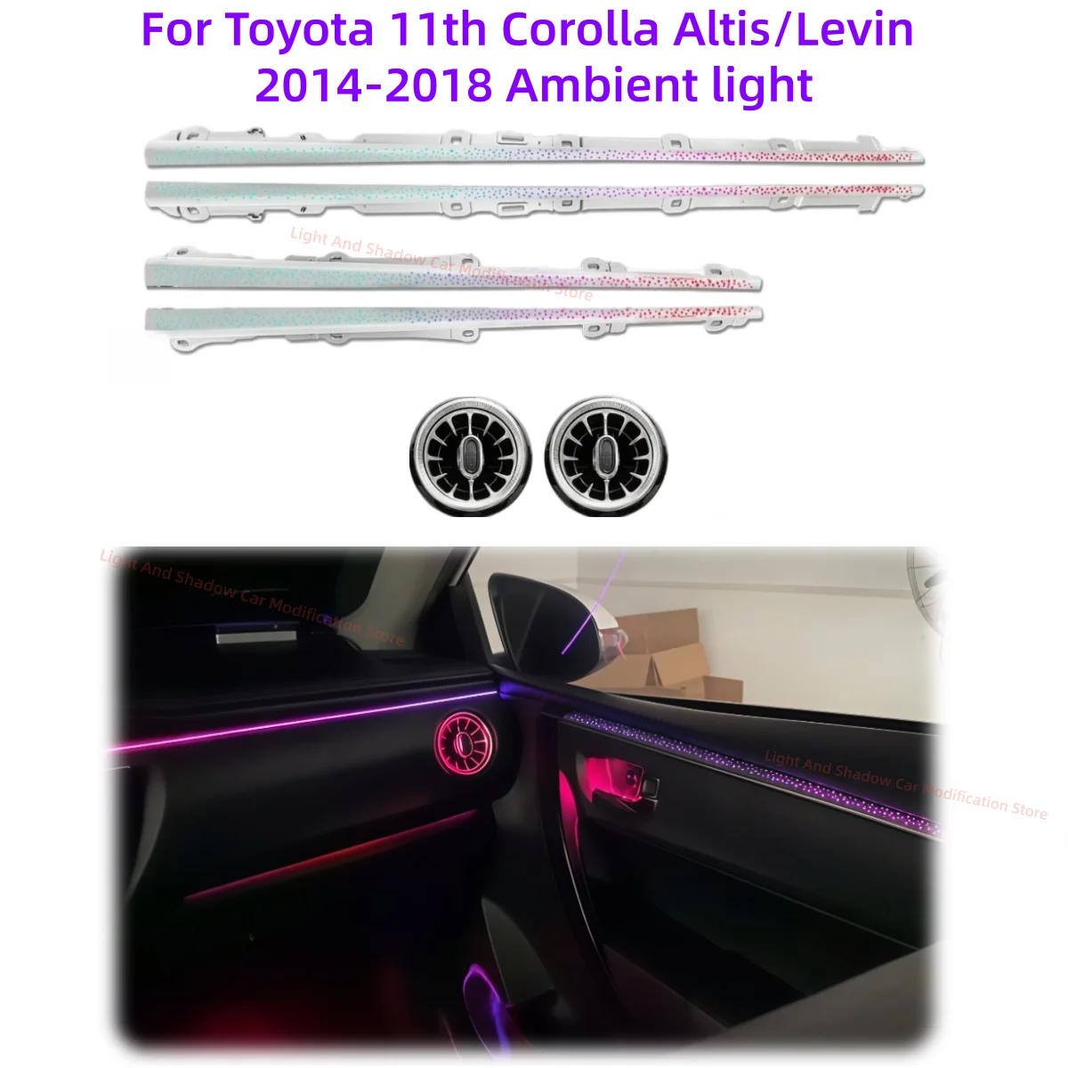 Auto parts For Toyota 11th Corolla Corolla Altis/Levin 2014-2018 LED Atmosphere Lamp Car interior lighting upgrade trim strips