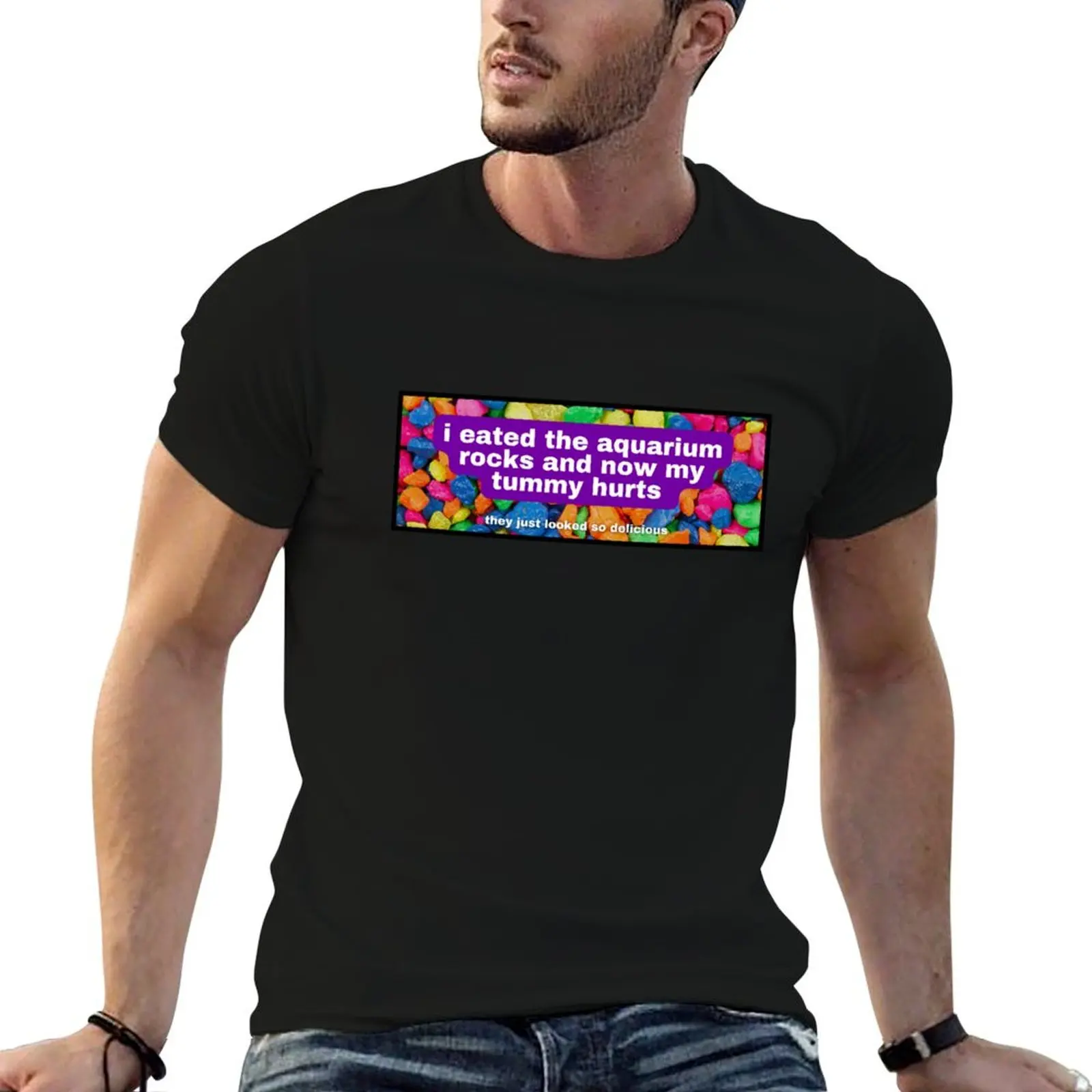 I Eated The Aquarium Rocks And Now My Tummy Hurts Bumper Sticker T-Shirt Blouse man clothes oversized mens t shirts pack