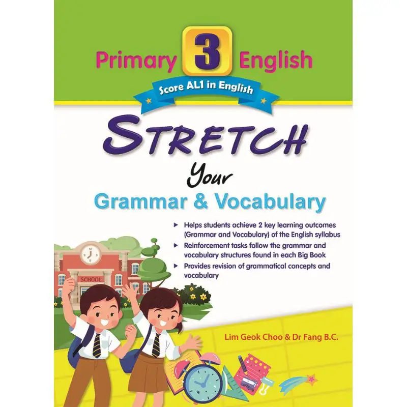 

Primary 3 English Stretch Your Grammar Vocabulary CPD Singapore Education Services Pte Ltd 9789815135459