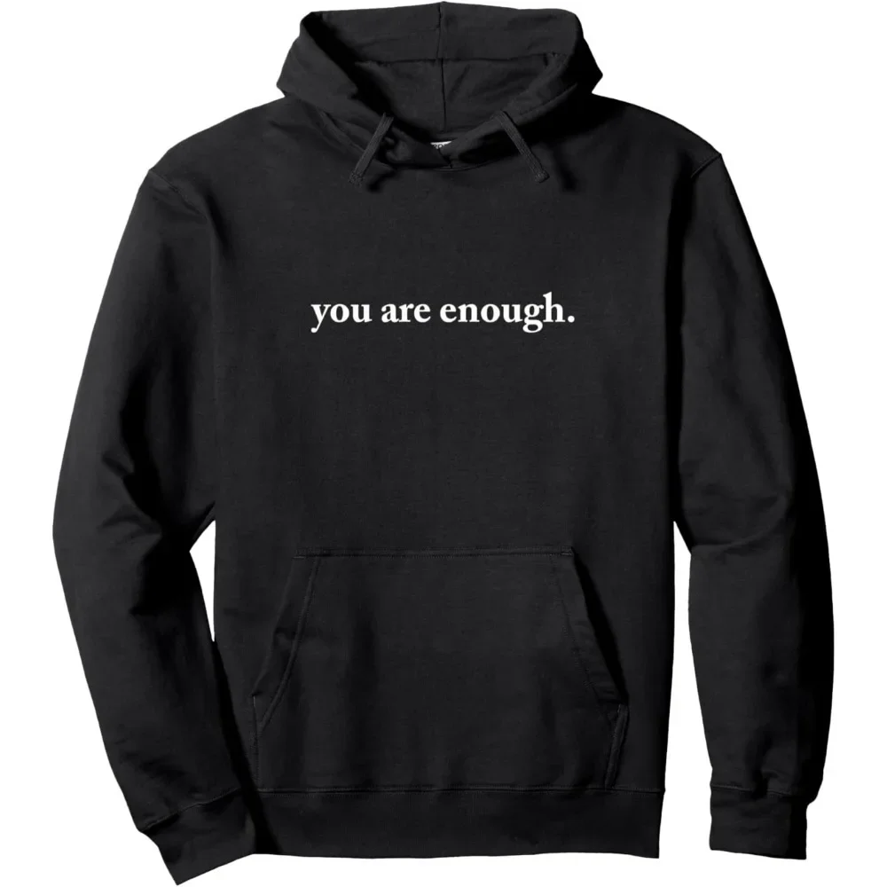 

Dear Person Behind Me World Is A Better Place You Are Enough Unisex Pullover Hoodie Autumn and Winter Warm Long-sleeved Hoodies