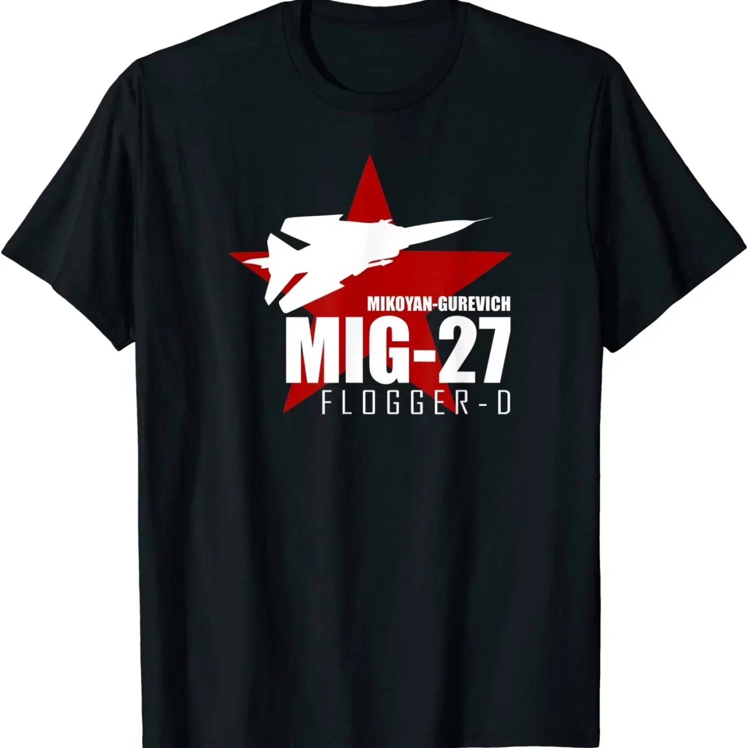 

Soviet Russia Mig-27 Flogger-d Fighter Bomber T-Shirt Short Sleeve O-Neck Mens T Shirt Graphic T Shirts Men Tee Tops Classic