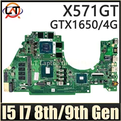 Mainboard For ASUS X571GT X571GD R571GT VX60GT K571GT F571GT YX571GT A571GT Laptop Motherboard I5 I7 8th/9th Gen GTX1650/GTX1050