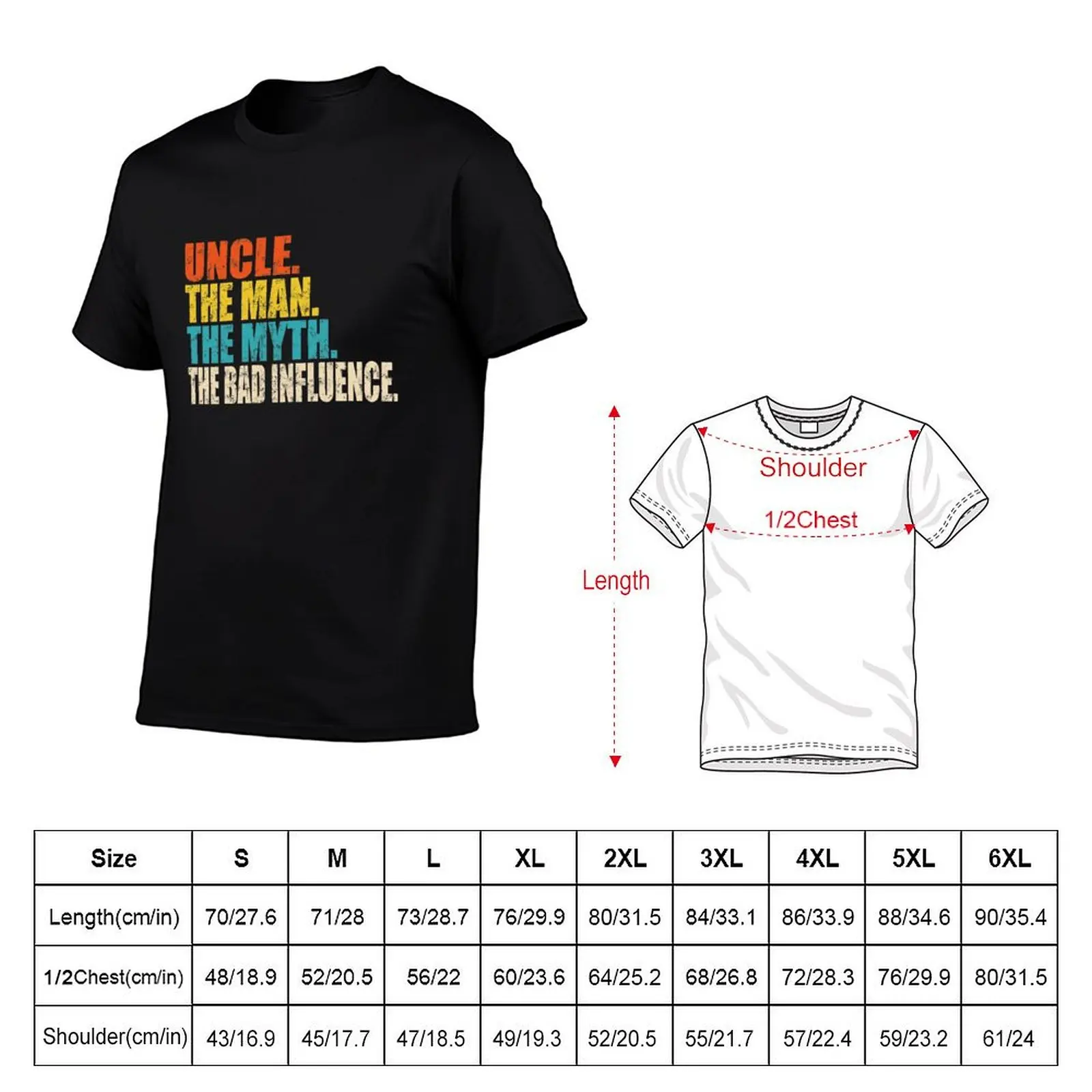 The man the myth the bad influence Uncle T-Shirt luxury designer gifts for boyfriend mens workout shirts