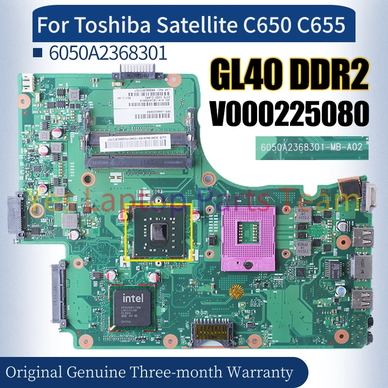 6050A2368301 For TOSHIBA Satellite C650 C655 Laptop Mainboard V000225080 GL40 DDR2 Notebook Motherboard 100％ fully Tested