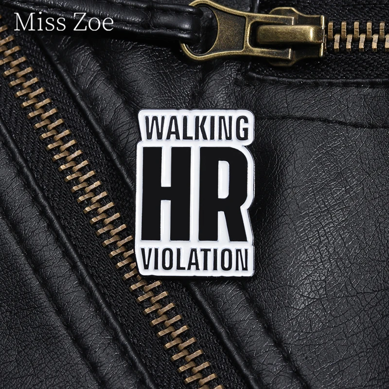 Walking Hr Violation Enamel Pin Fun Punk Speaking Quote Brooch Lapel Backpack Badge Jewelry Decorative Accessories Wholesale