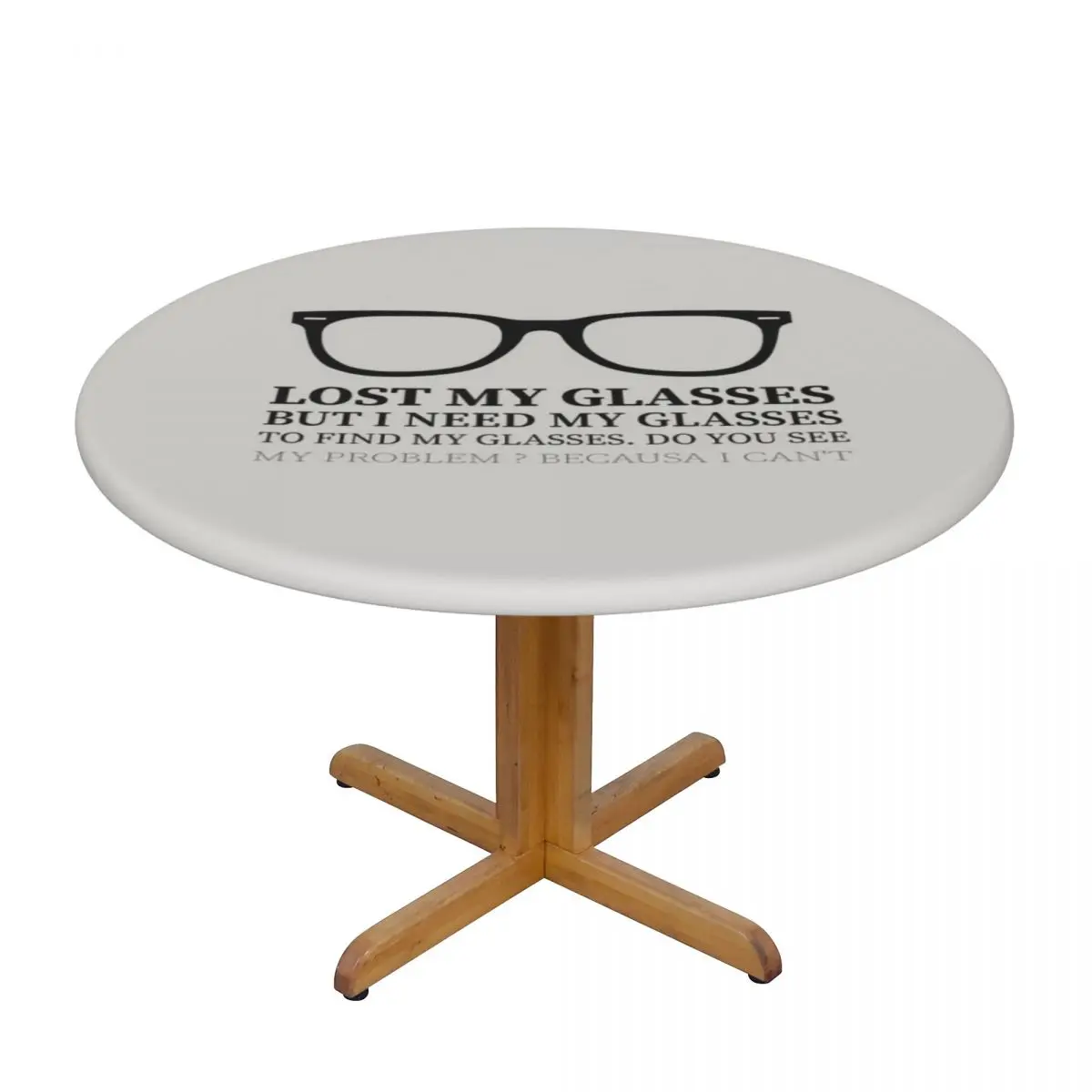 Round Waterproof Funny Geek Lost My Glasses Table Cover Elastic Optometrist Table Cloth Backing Edge Tablecloth for Picnic