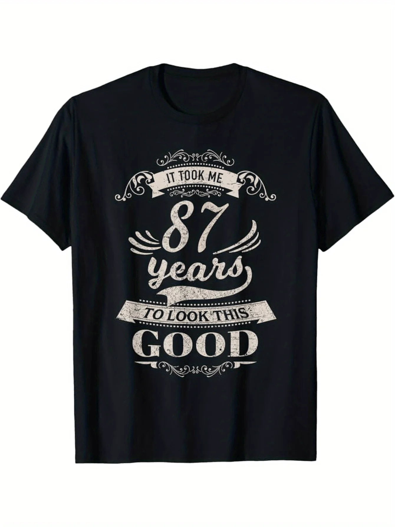 

87Th Birthday Gift T-Shirt for Men & Women - Vintage It Took Me 87 Years to Look This Good Humorous Graphic Tee - Black with White
