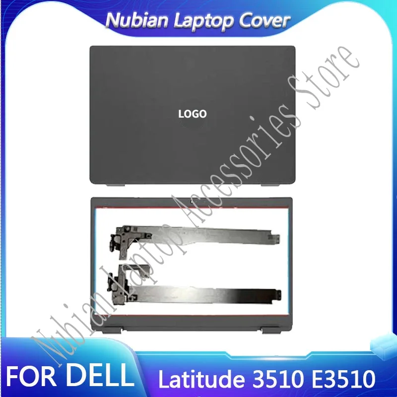 

NEW For Dell Latitude 3510 E3510 Laptop Screen Back Case LCD Back Cover Top Front Bezel Frame LCD Hinges 8XVW9 08XVW9 0GCK6R