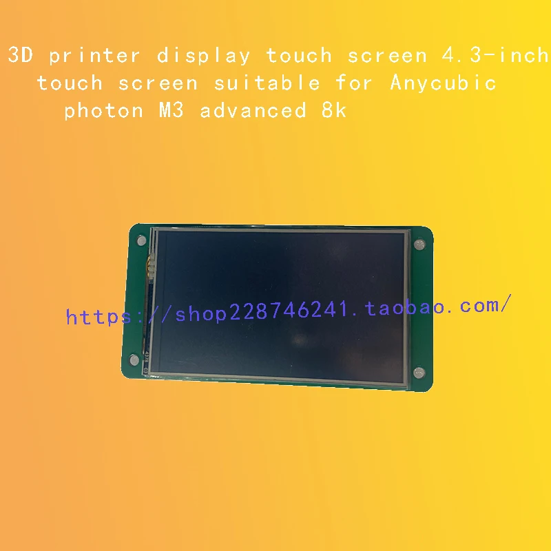 

4.3-inch touch screen suitable for Anycubic Photon M3 advanced 8k3D printer display touch control screen