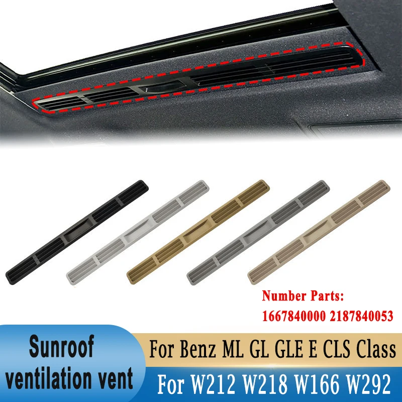 

Sunroof Handle Headliner Ventilation Louver for Mercedes-Benz ML GL GLE E CLS Class W212 W166 W218 W292 1667840000 2187840053