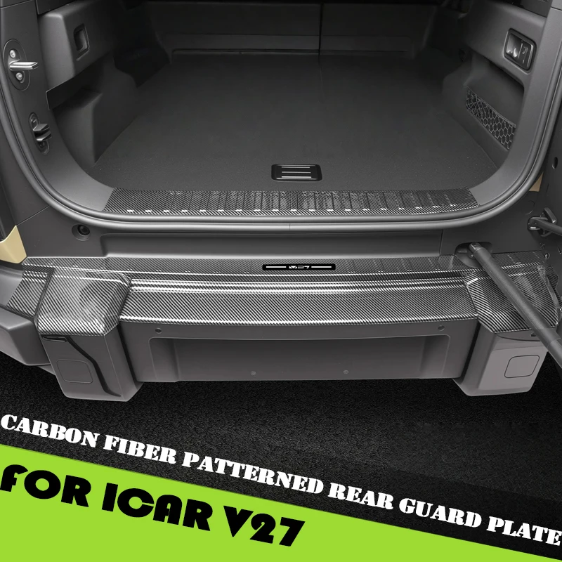 

Car Carbon Fiber Patterned Rear Guard Fit for Chery ICAR V27 2026 Modified Car Tailgate Threshold Strip Tailgate Guard Accessori