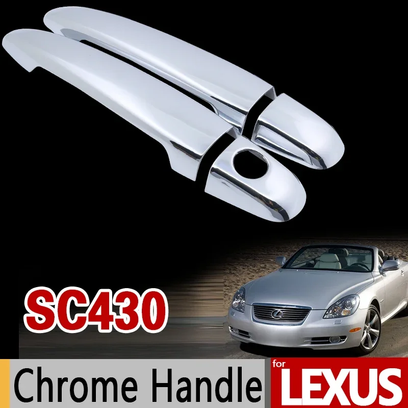 

Роскошная хромированная накладка на ручку для Lexus SC430 2001-2010, комплект отделки 2003, 2005, 2006, 2008, 2009, автомобильные аксессуары, стикер, автостайлинг