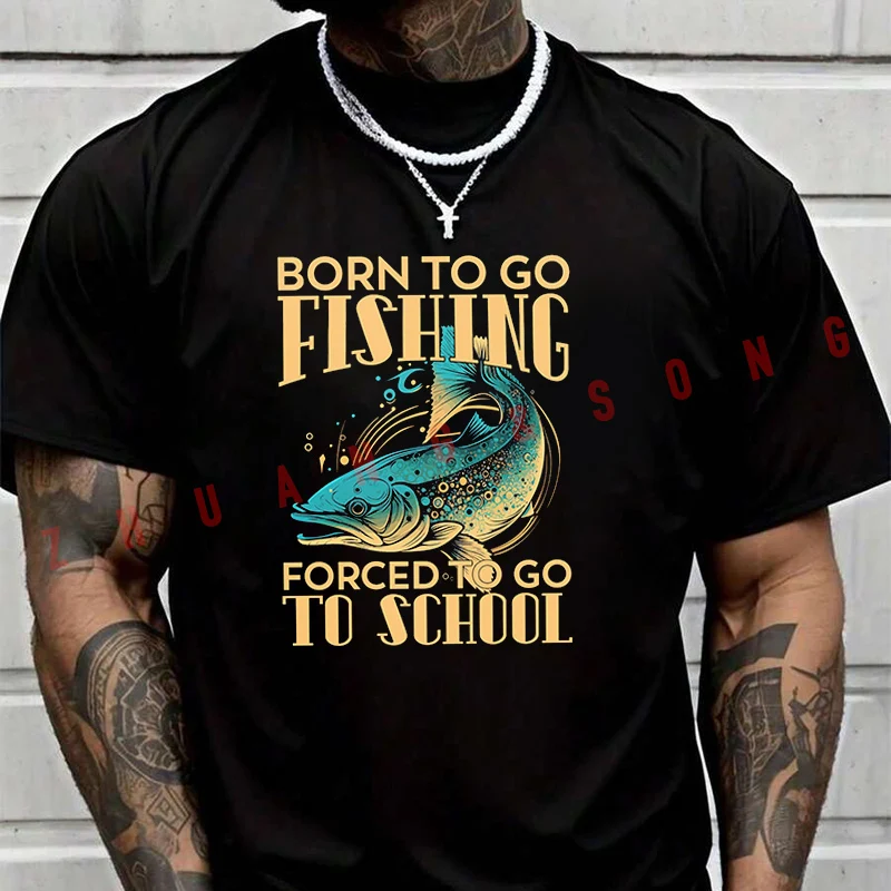 

Summer Born To Fishing Print T-Shirt For Riders Men's And Women's Fashion Casual High Quality Round Neck Tshirt Tee