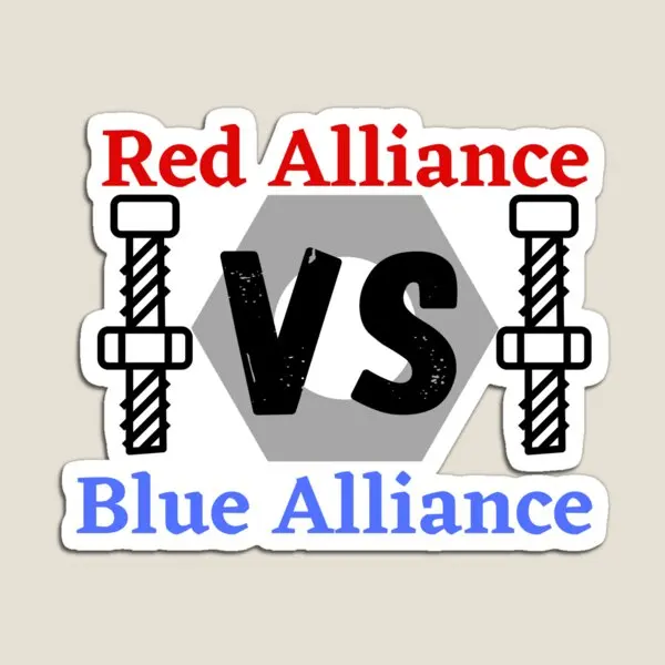 Red Alliance Vs Blue Alliance Ftc Desi  Magnet Kids Magnetic  Stickers Home Colorful Cute Decor Funny Refrigerator Holder Baby