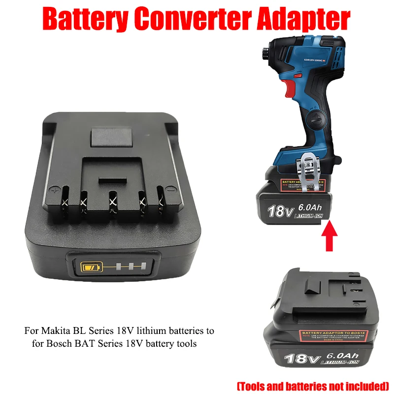 

Battery Adapter for Makita BL Series 18V Li-ion Battery Converts To for Bosch BAT Series 18V Li-ion Battery Cordless Power Tools