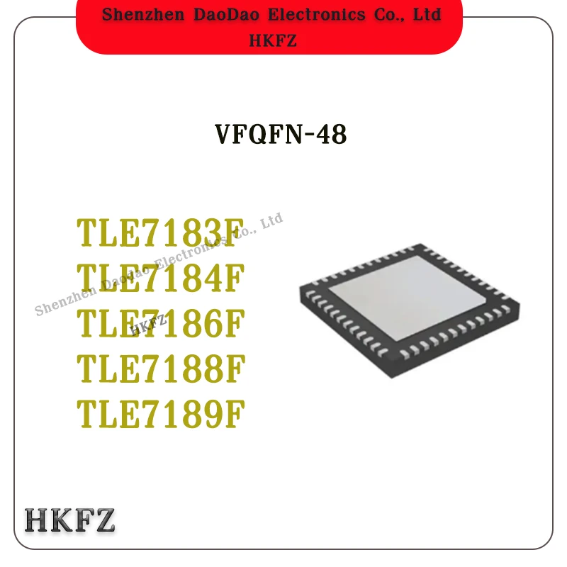

TLE7183F SCD2 SCD5 TLE7184F TLE7186F TLE7188F TLE7189F TLE7183 TLE7184 TLE7186 TLE7188 TLE7189 IC Chip 48-QFN Quality Brand New