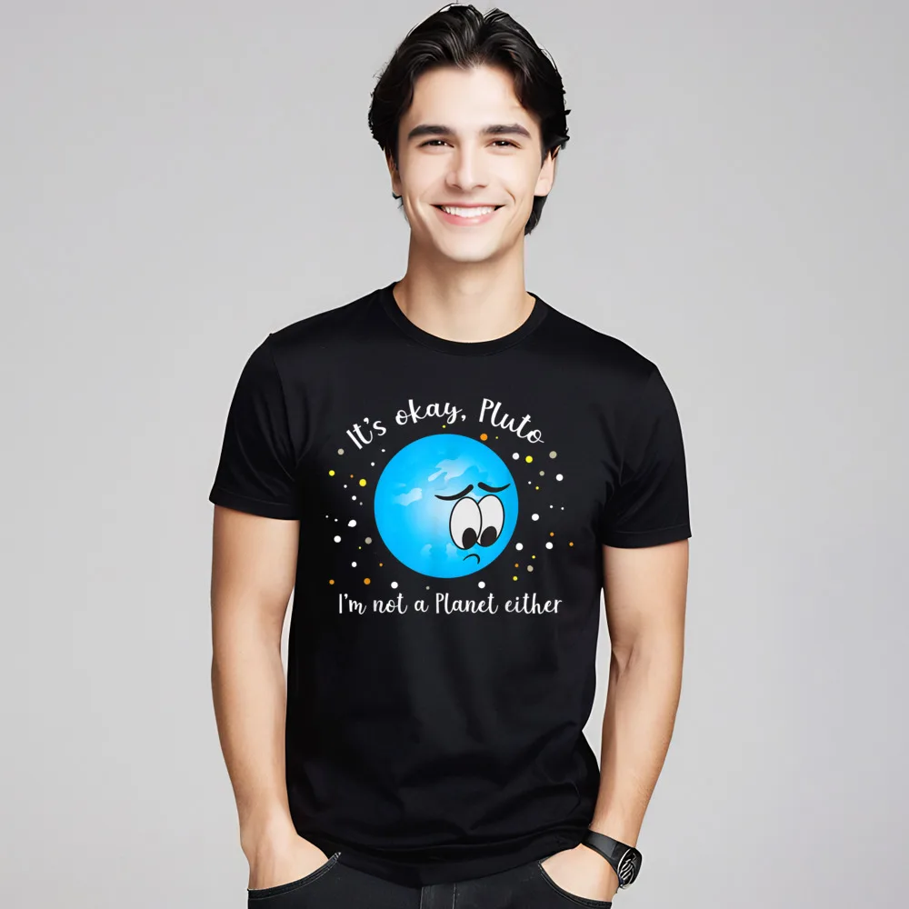 Discount Woman Tshirts Its Ok Pluto Im Not Birthday Tops & Tees Pure Cotton Short Sleeve Casual Tshirts Crew Neck