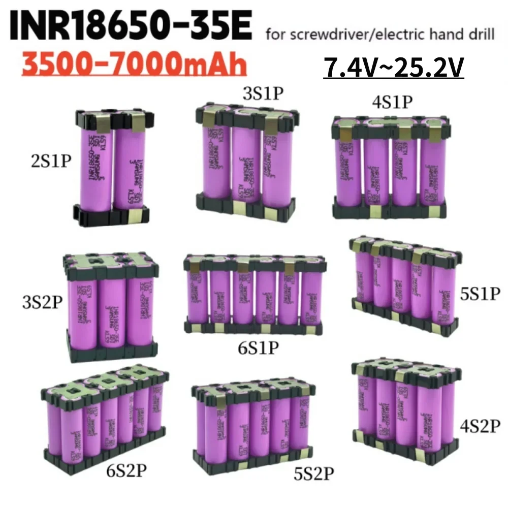 

35E 20A 18650 3500mAh 7000mAh 2S 3S 4S 5S 6S/1P 2P 7.4V 12.6V 14.8V 18V 25.2V for screwdriver battery welding battery pack