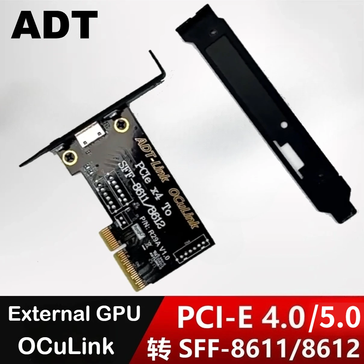 ADT R29Q R29A PCIe 5.0 4.0 X4 To OCuLink SFF-8612/8611 4i Riser Card Laptop To External Video Graphics Card M.2 OCuLink Notebook