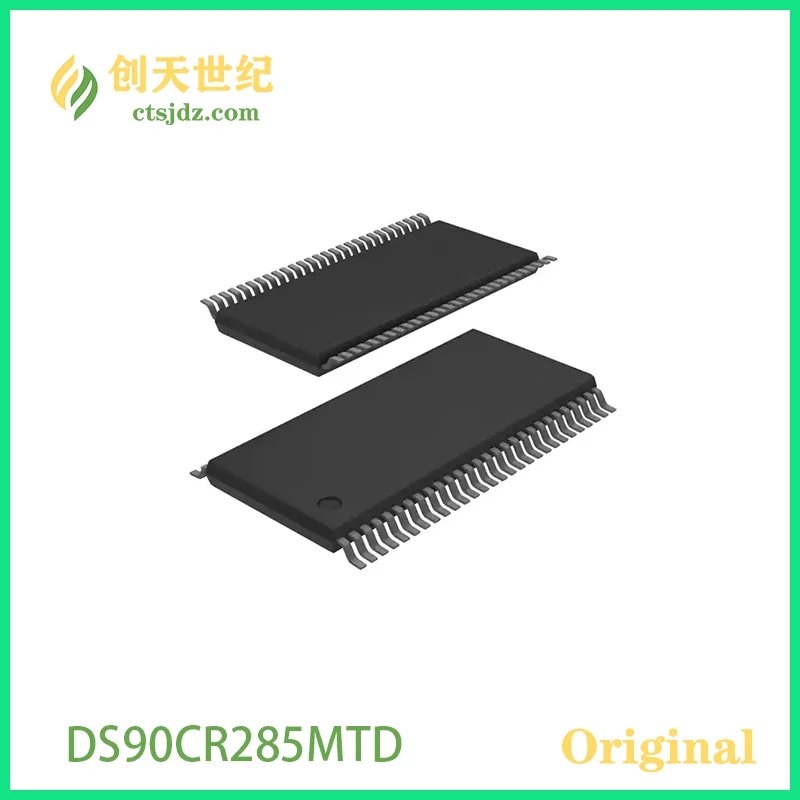 DS90CR285MTDX/NOPB  New&Original  DS90CR285MTD   	 IC INTERFACE SPECIALIZED