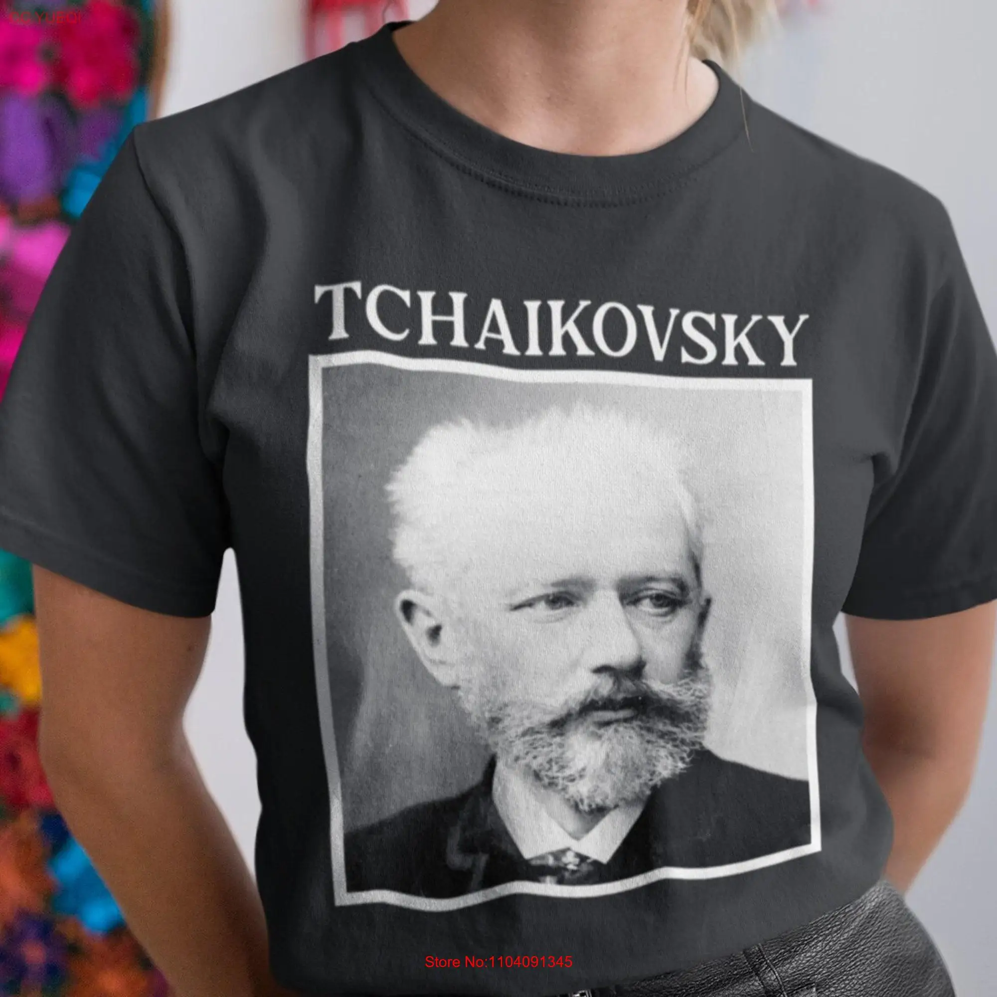 Tchaikovsky T Shirt Composer Composing Pyotr Ilyich Classical Music For Fan long or short sleeves