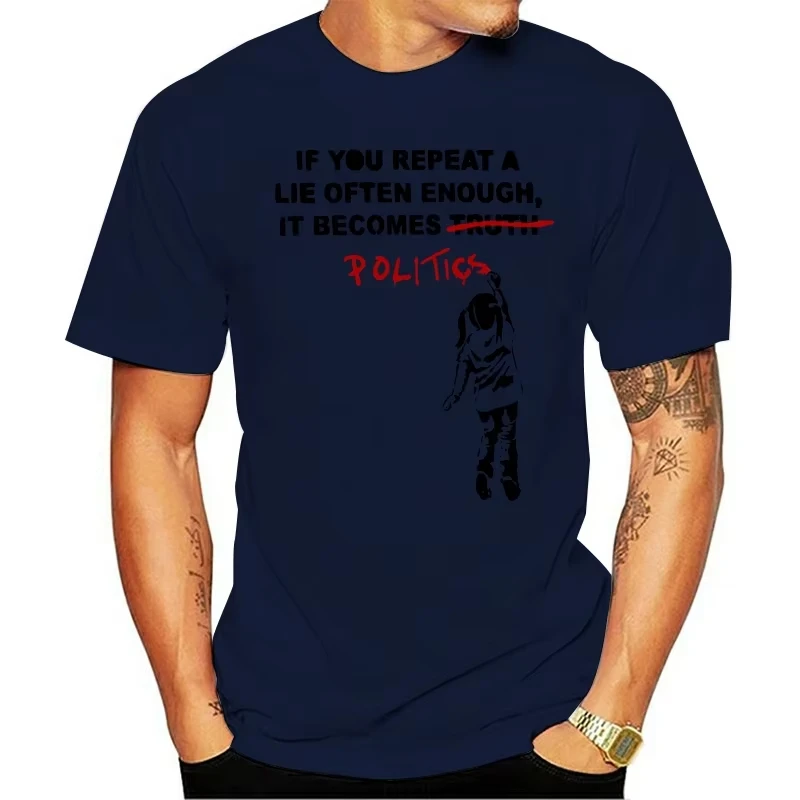 Banksy T-shirt Political Summer Men T-shirt Breathable Comfortable Perimeter Print Little Girl Writing Men Clothing