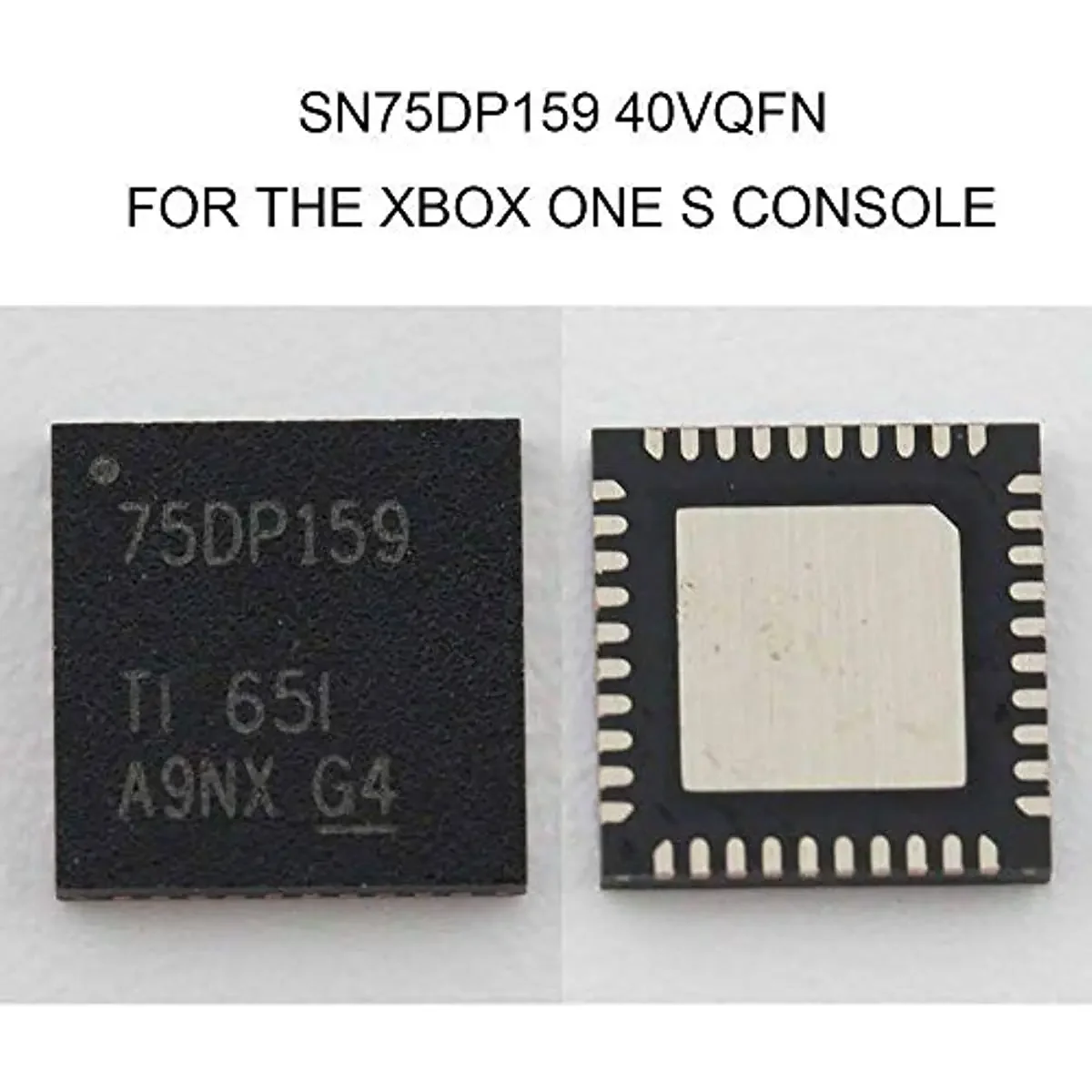 

75DP159 HDMI IC Modchip for Xbox One S 6Gbps Retimer 40pin Brand New