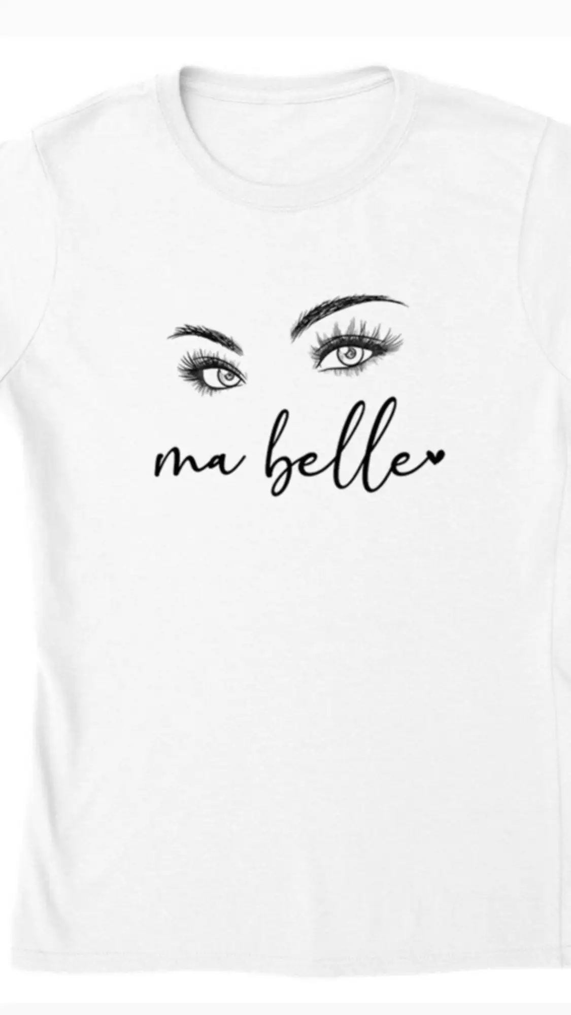 Lashes Ma Belle T shirt