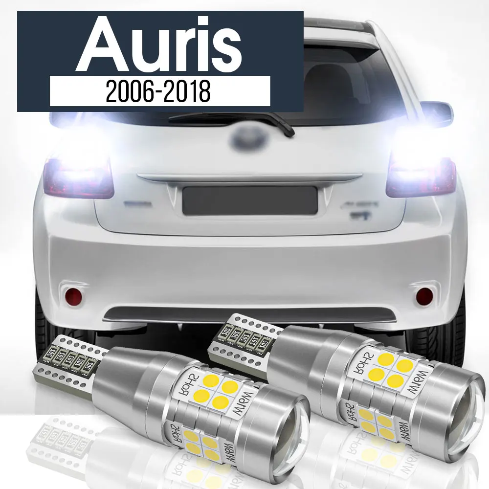 2x LED Backup Light Reverse Lamp Blub Canbus Accessories For Toyota Auris 2006-2018 2008 2009 2010 2011 2012 2013 2014 2015 2016