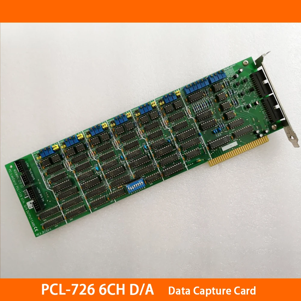 

PCL-726 6CH D/A For Advantech OUTPUT CARD 6-Channel 12 Bit Analog Output Channel Full Length Card Data Capture Card High Quality