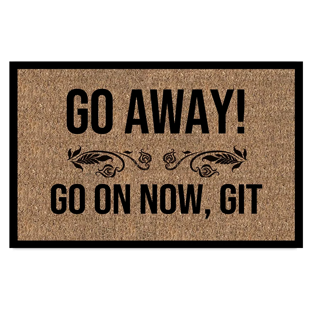 Go Away Fußmatte, Gummi-Küchenmatte, Go On Now, Git, Bodenmatte, rutschfester Teppich, Eingangsteppich