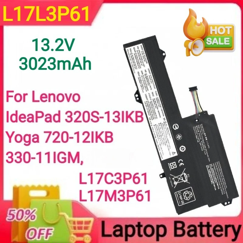 

13,2 В 3023 мАч L17L3P61 L17C3P61 L17M3P61 Аккумулятор для ноутбука Lenovo IdeaPad 320S-13IKB Yoga 720-12IKB 330-11IGM для Xiaoxin 70