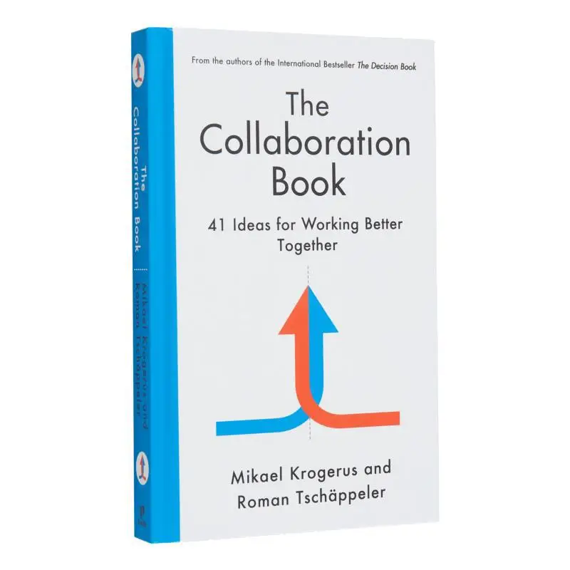 The Collaboration Book  41 Ideas For Working Better Together Mikael Krogerus Roman Tschappeler Profile Books 9781800818002 Book