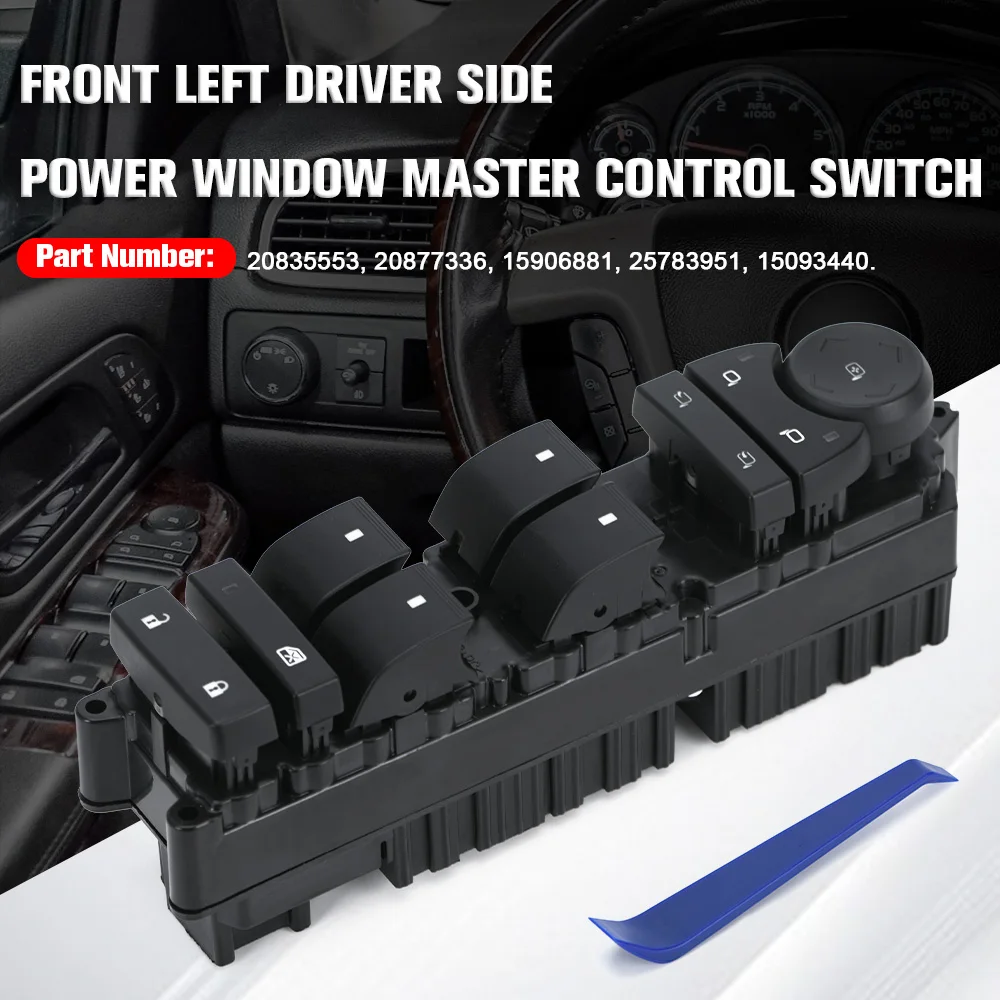 20835553 Master Power Window Switch Front Left Driver Side For Cadillac Escalade Chevy Silverado GMC Yukon 20877336 15906881