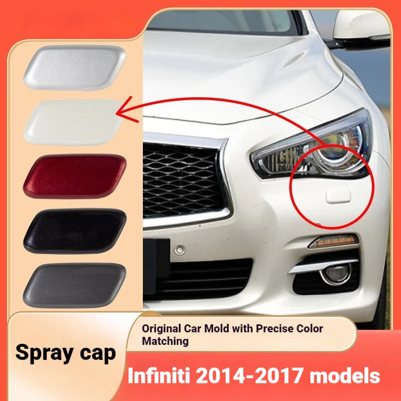 For 14-17 models of Infiniti Water Spray Cover Q50 q50l Front Bar Headlight Washer Cover Water Spray Gun Decoration Cover