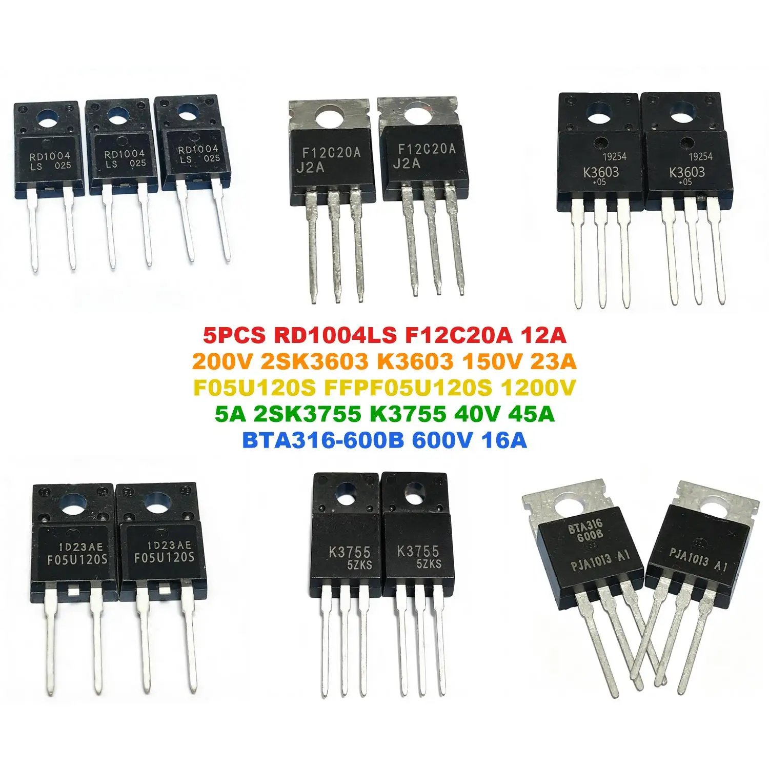 RD1004LS F12C20A 12A 200V 2SK3603 K3603 150V 23A F05U120S FFPF05U120S 1200V 5A 2SK3755 K3755 40V 45A BTA316-600B 600V 16A