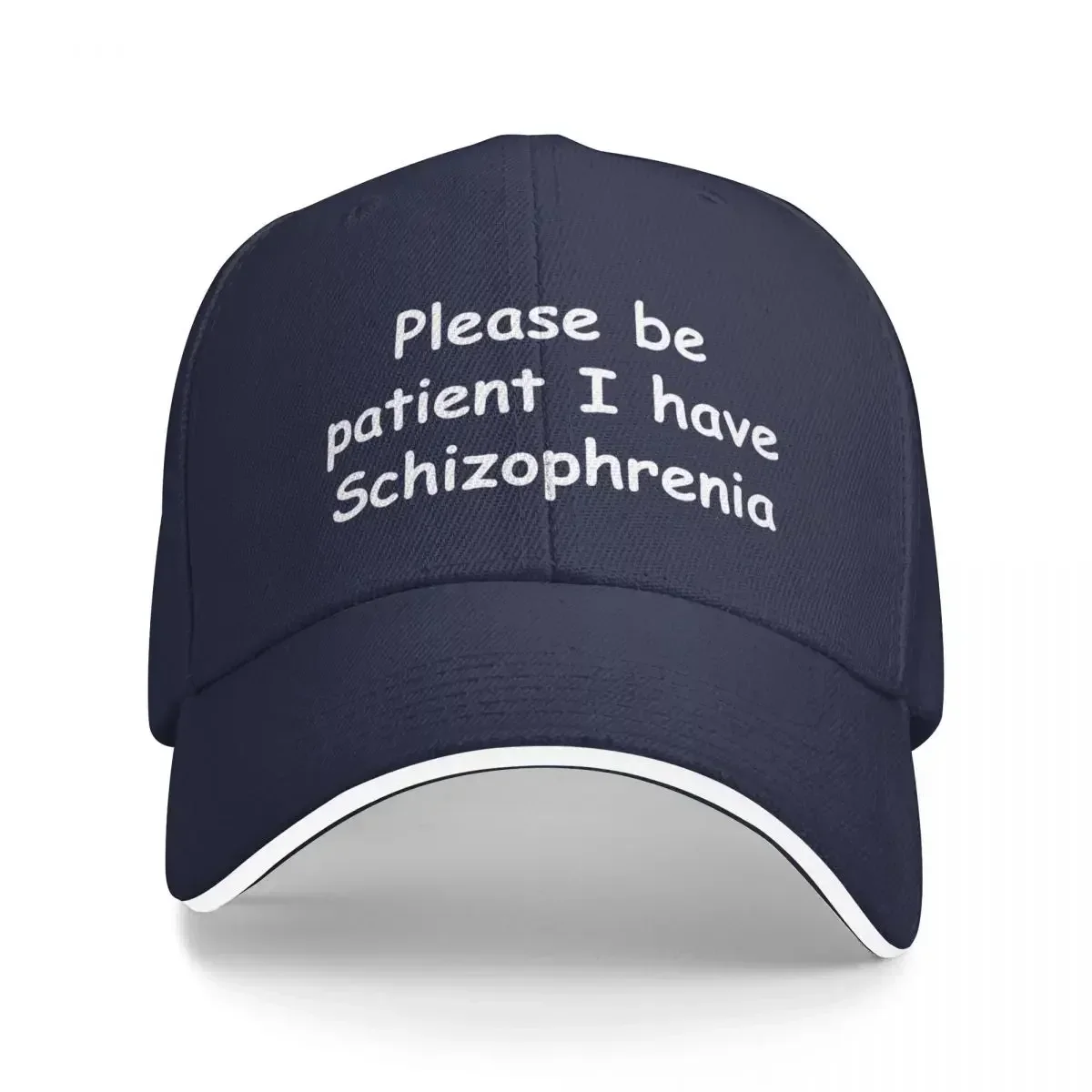 Please be patient I have Schizophrenia Baseball Cap black Military Tactical Caps Women'S Golf Clothing Men'S