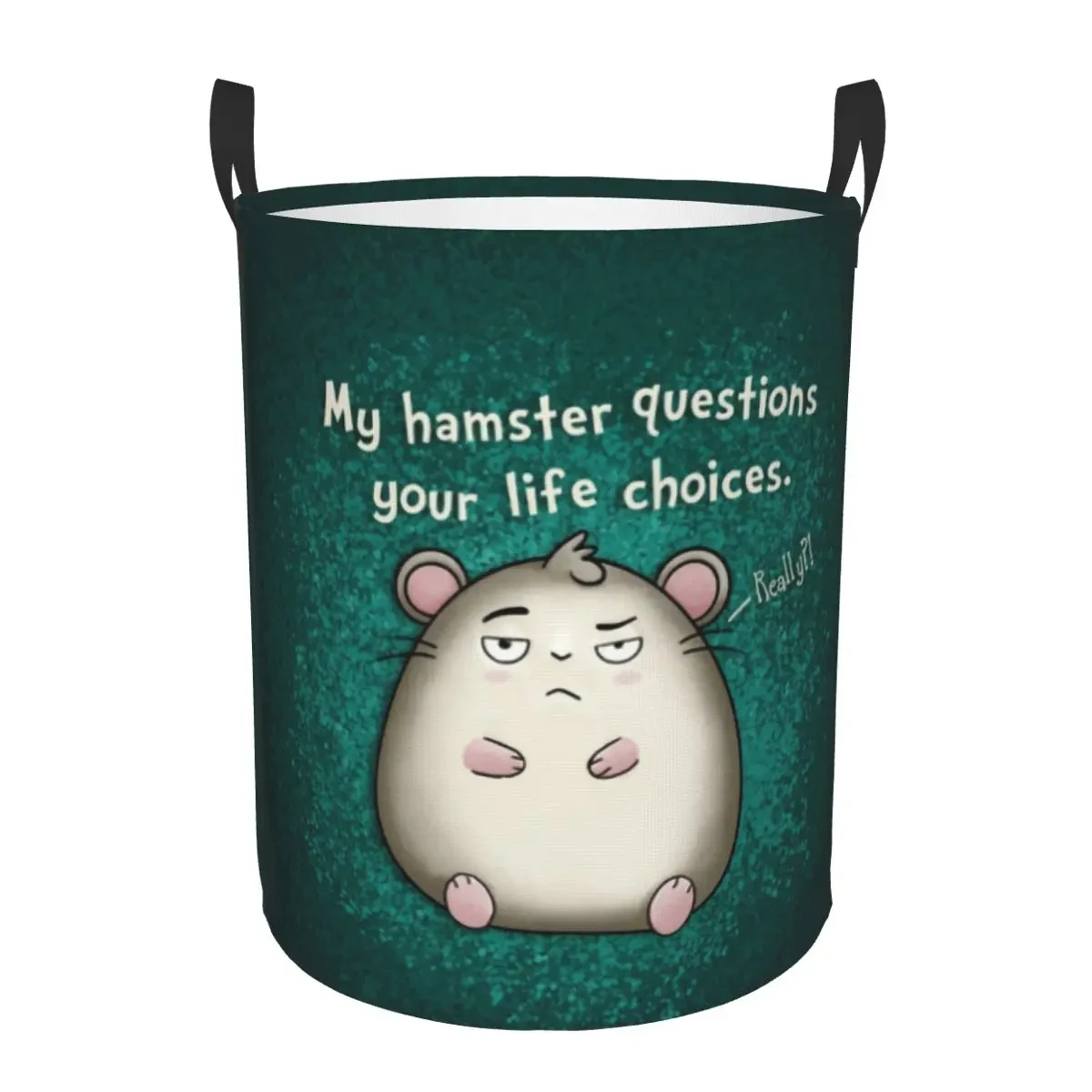 

My Hamster Questions Your Life Choices Pattern Laundry Hamper Large Clothes Storage Basket Cute Pet Toy Bin Organizer for Kids