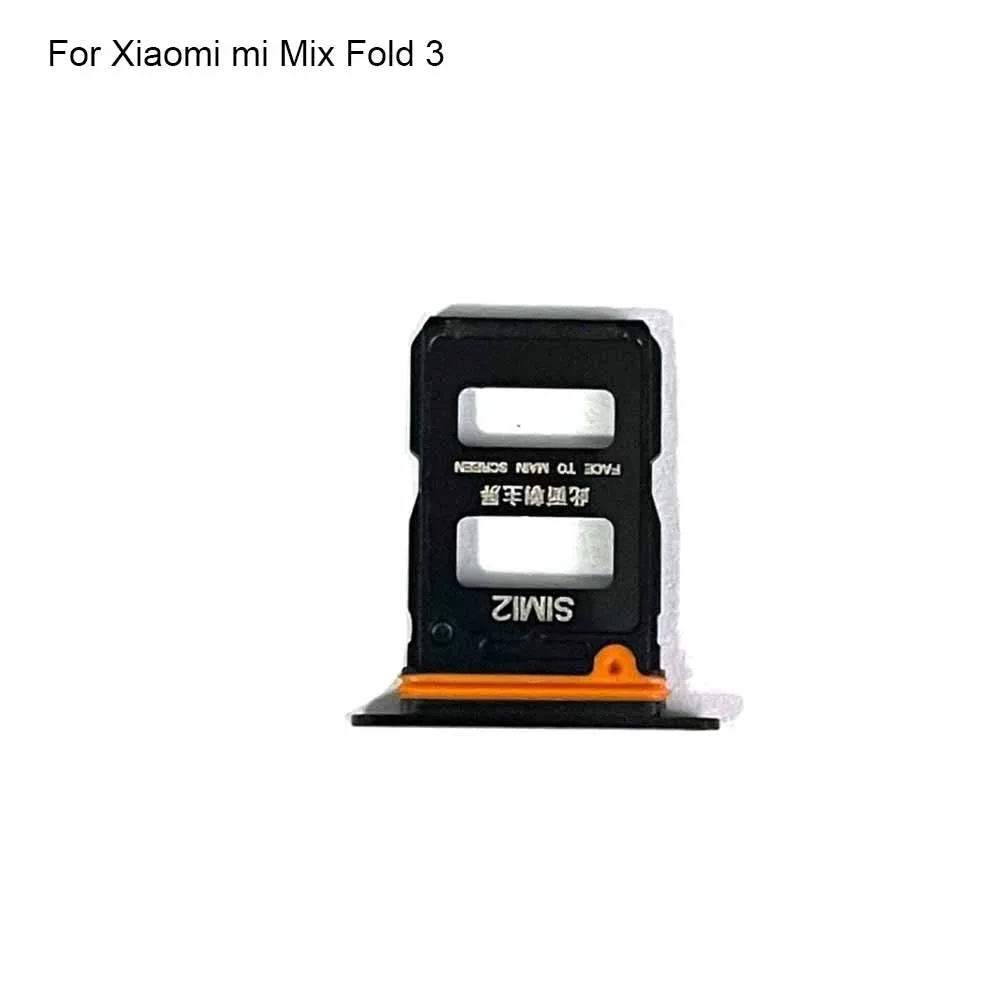 

For Xiaomi mi Mix Fold 3 Tested Good Sim Card Holder Tray Card Slot For Xiaomi mi Mix Fold3 Sim Card Holder