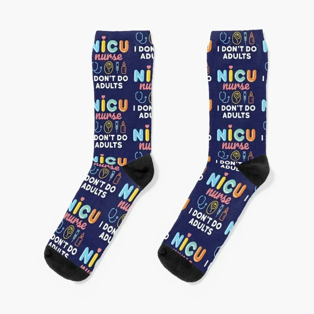 

Funny NICU Nurse I Don't Do Adults Socks golf hockey Wholesale designer brand Socks Women Men's