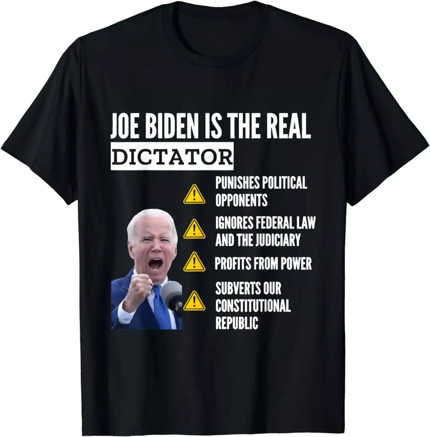 Joe Biden is the Real Dictator Anti Biden T-Shirt