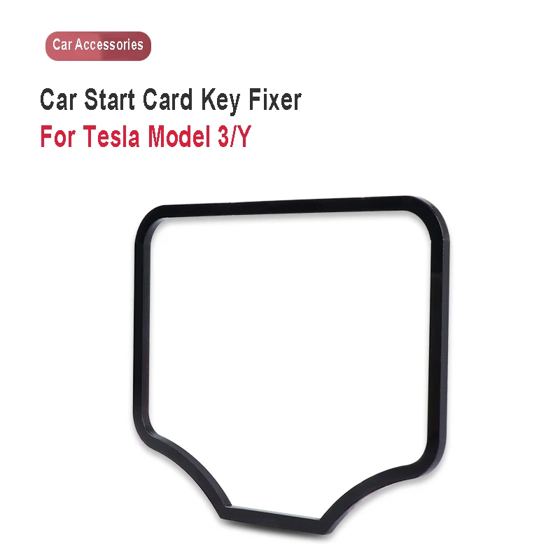 

Original Car Engine Start Card Key Trim Frame Holder Fixer For Model 3 Y Prevent Falling Off Sliding Car Accessories For Tesla