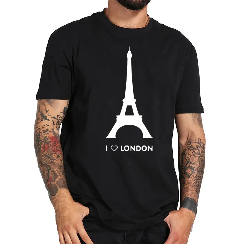 I Love London Letter Print T-shirt Funny Eiffel Tower Pattern Fashion Design Tshirt Casual Cotton Men's Short Sleeve Street Tees