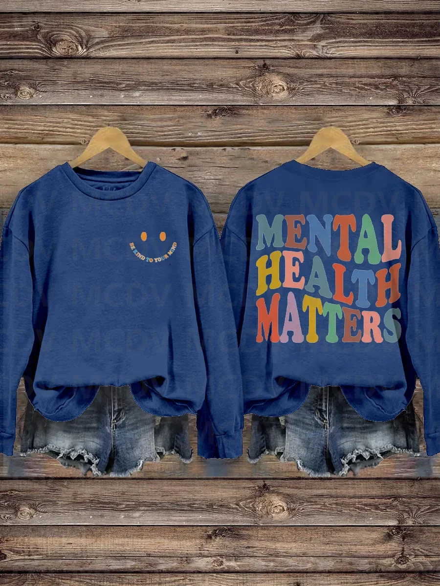 

Be Kind To Your Mind Mental Health Matters Mental Health Awareness Pattern Print Casual Sweatshirt 5 color