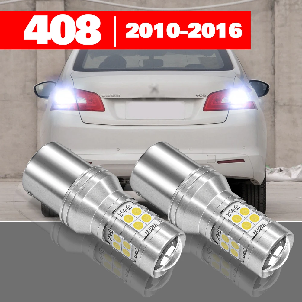 

For Peugeot 408 2010-2016 2pcs LED Reverse Light Backup Lamp Accessories 2011 2012 2013 2014 2015