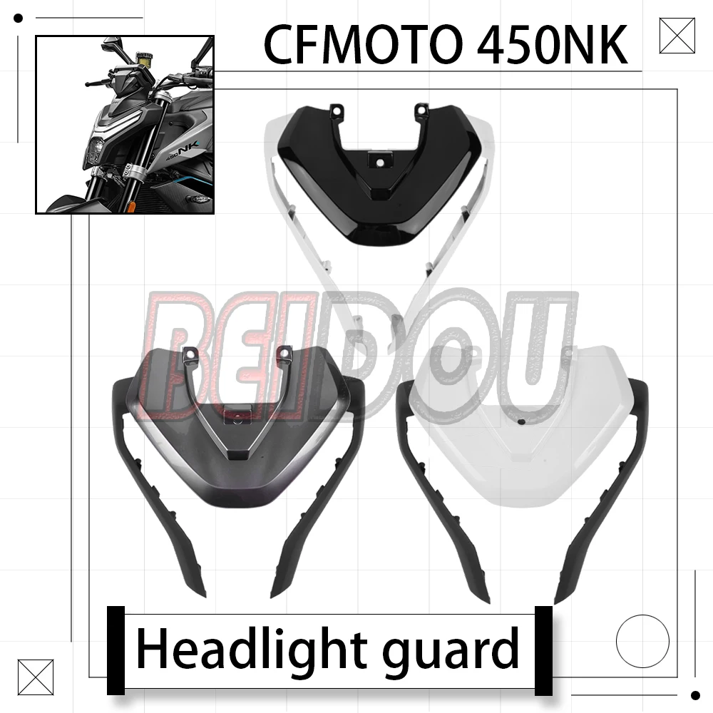 

For CFMOTO 450NK NK450 450 NK Motorcycle Original Headlight Guard Decorative Cover Guard Shell CF400-7
