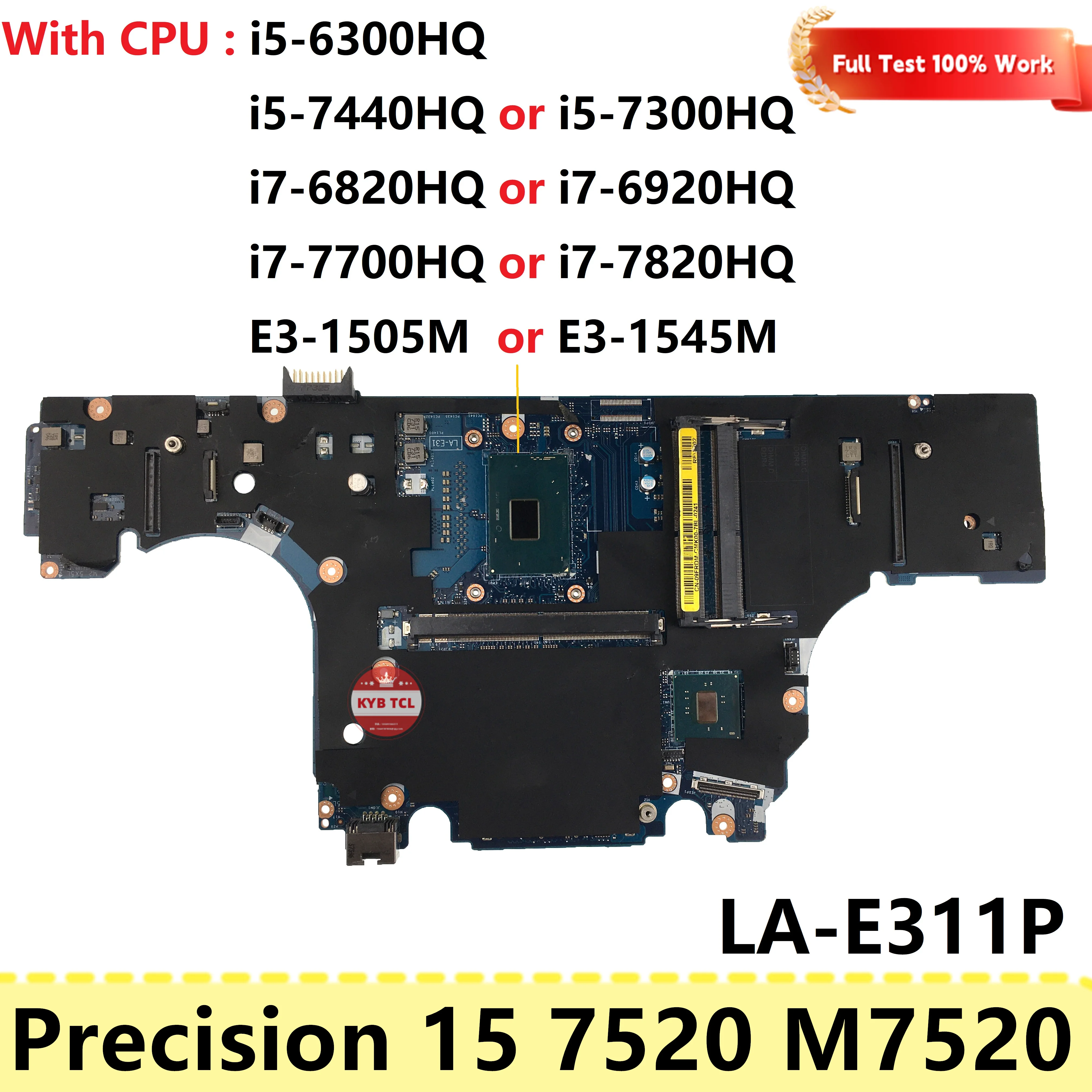 W513H 7VJ0M R7DWK Notebook For Dell Precision 15 7520 M7520 Laptop Motherboard LA-E311P Mainboard YN21X 56F9R 0G75Y H91VT 0H91VT